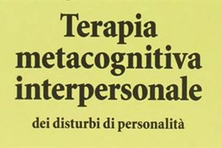 COS’È LA TERAPIA METACOGNITIVA INTERPERSONALE? 